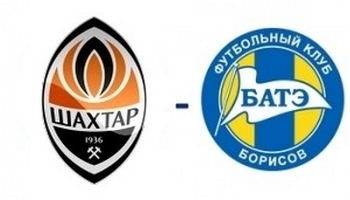 Shakhtar Donetsk - BATE Borisov